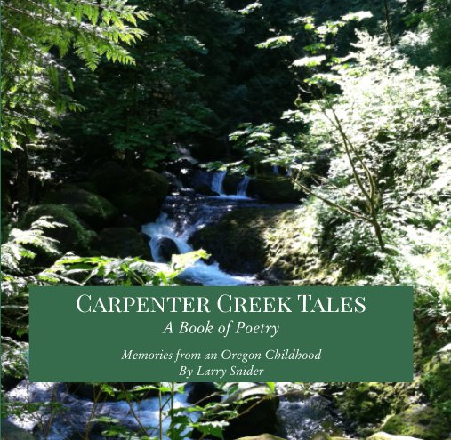 Bekijk Carpenter Creek Tales op Larry Snider