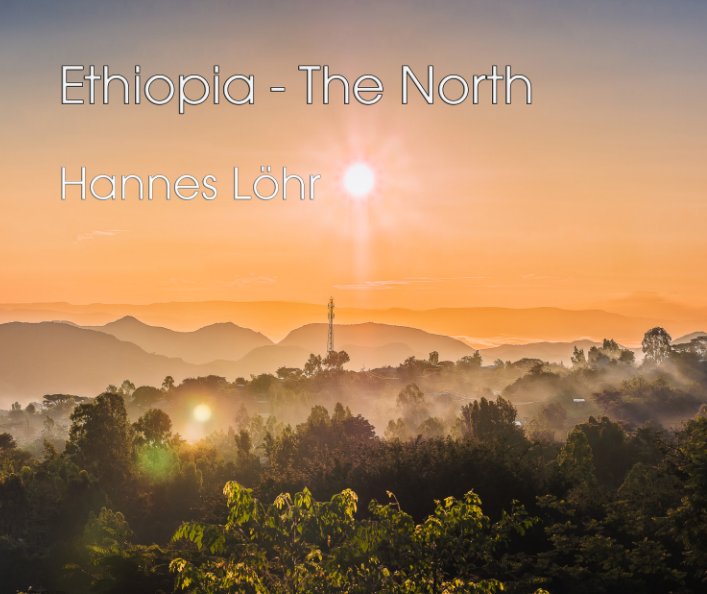 View Ethiopia - The South by Hannes Löhr