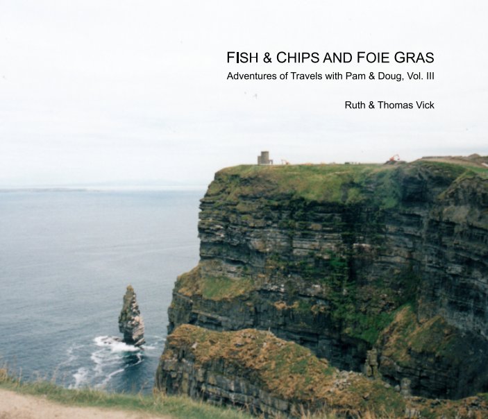 Ver Fish and Chips and Foie Gras por Ruth and Thomas Vick