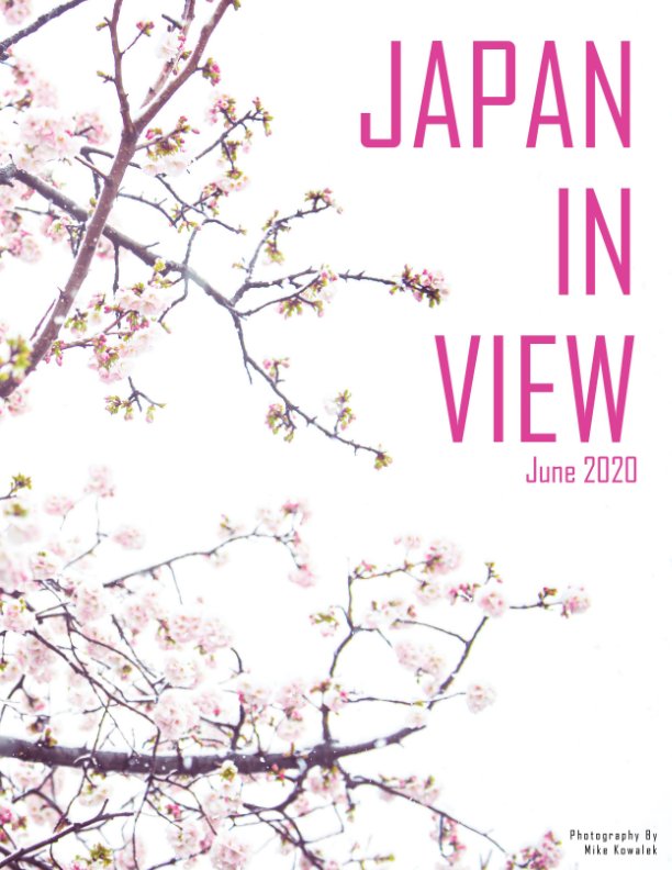 Ver Japan in View - June 2020 por Mike Kowalek