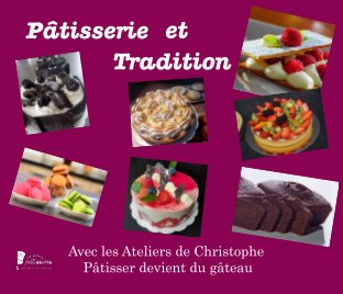 Pâtisserie et tradition book cover