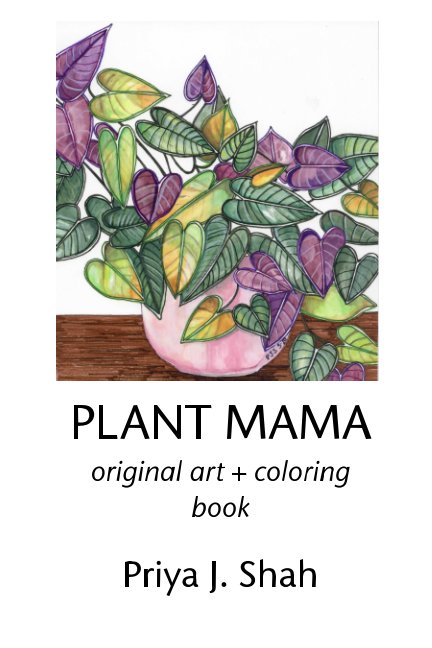 View Plant Mama by Priya J. Shah