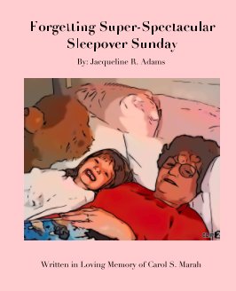 Forgetting Super-Spectacular Sleepover Sunday book cover
