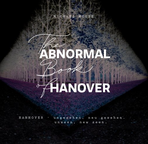 Bekijk The Abnormal Book of Hanover op Michael Meise