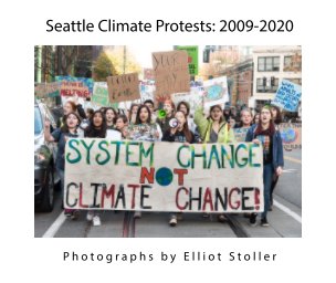 Seattle Climate Protests: 2009-2019 book cover