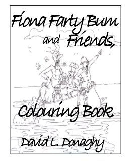Fiona Farty Bum and friends colouring book book cover