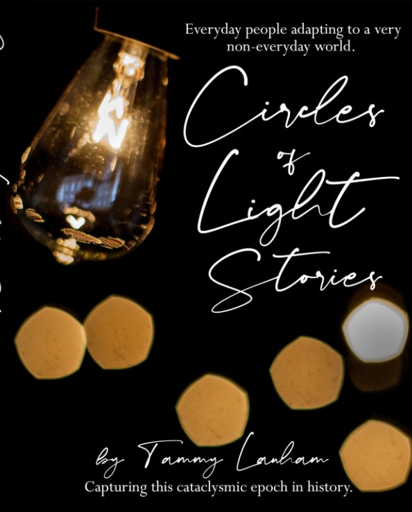 Bekijk Circles of Light Stories Vol. 1 op Tammy Lanham