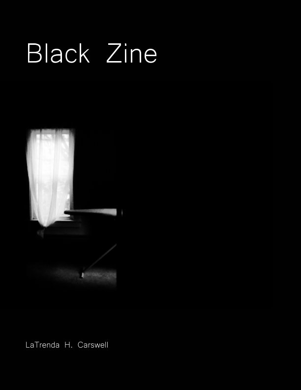 Ver Black Zine por LaTrenda H. Carswell