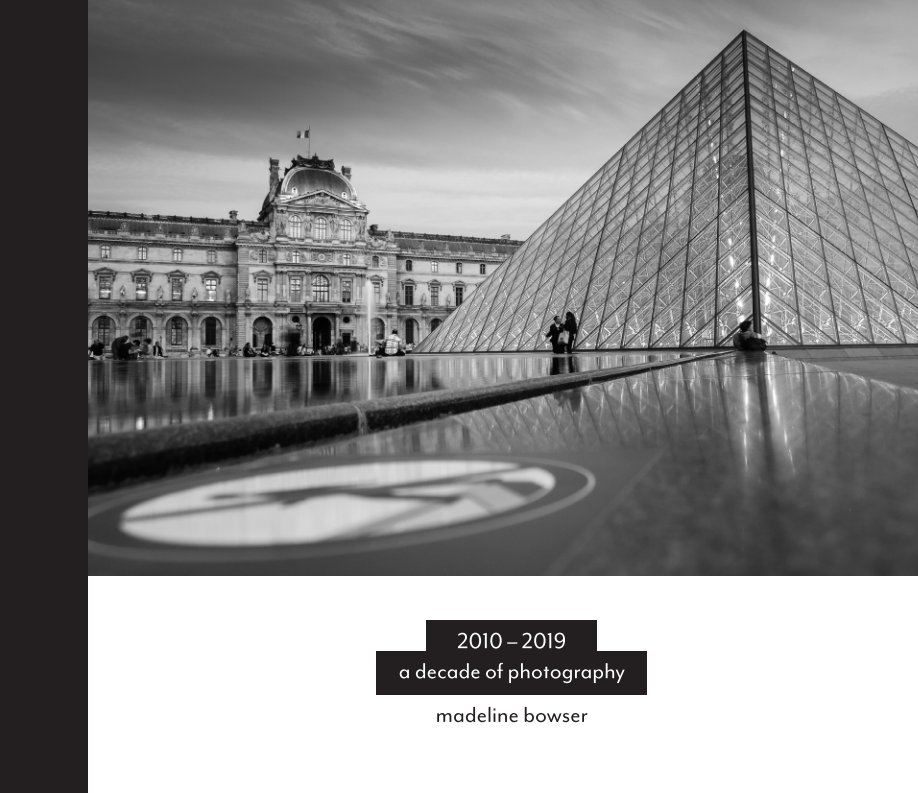 Ver 2010-2019 a decade of photography por Madeline Bowser