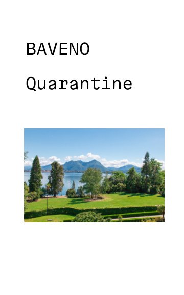 View baveno quarantine by nicola calaprice