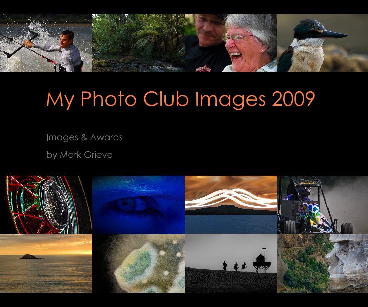 Ver My Photo Club Images 2009 por Mark Grieve