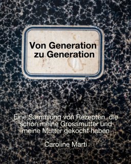 von Generation zu Generation, für Eliane, Guy und Adèle book cover