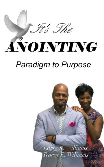 Ver It's The Anointing por Larry and Tracey Williams