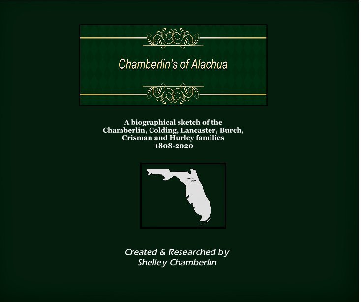 Ver Chamberlins of Alachua por Shelley Chamberlin