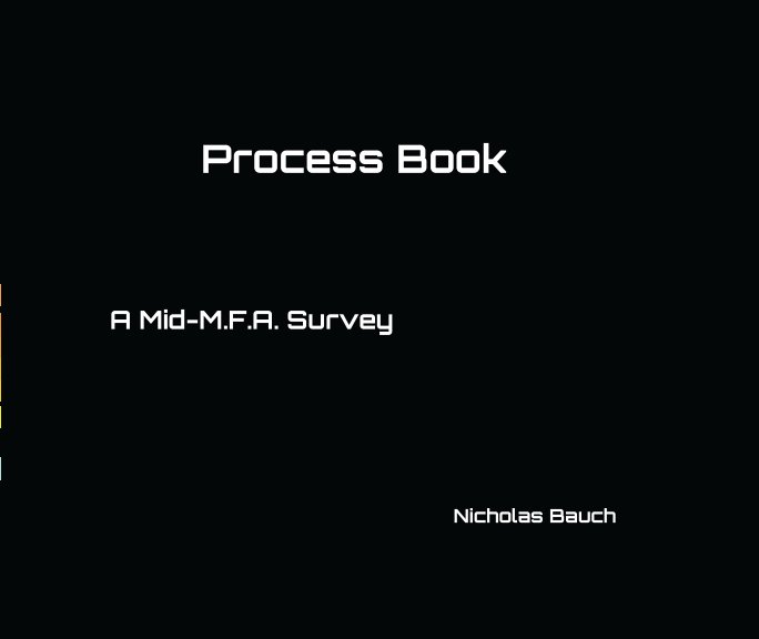 View Process Book by Nicholas Bauch