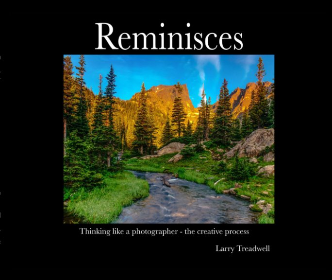 Reminisces by Larry Treadwell