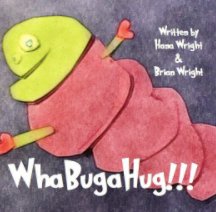 WhaBugaHug!!! book cover