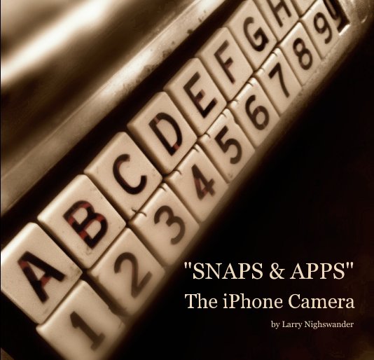 View "SNAPS & APPS" by Larry Nighswander