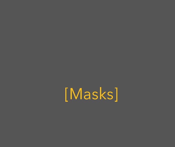 Ver Masks por Rob Atkins