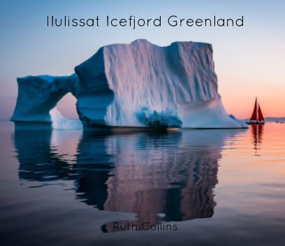 Ilulissat Icefjord Greenland book cover
