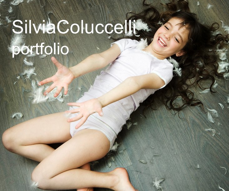 View SilviaColuccelli portfolio by Silvia Coluccelli