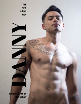 The New Asian Men 10 : Danny L book cover