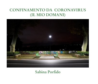 Confinamento da coronavirus (il mio domani) book cover