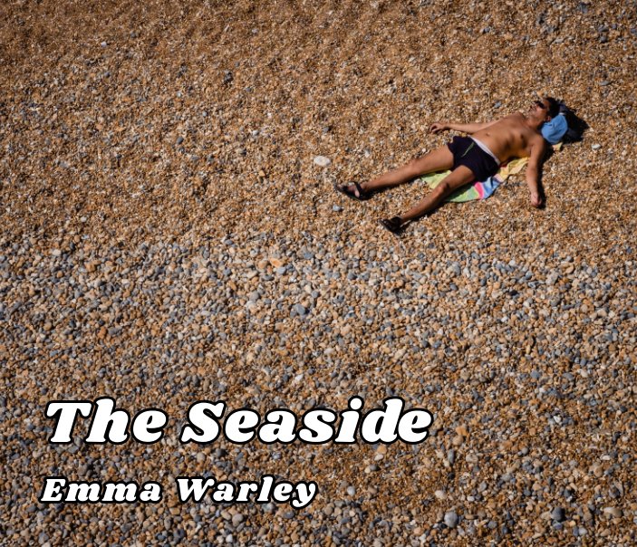 View The Seaside by Emma Warley