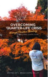 Overcoming 'Quarter-Life' Crisis Through Positive Thinking book cover