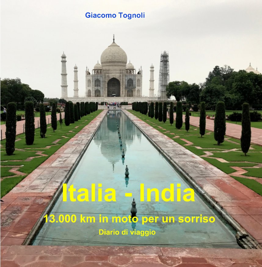View India 2017 by Giacomo Tognoli