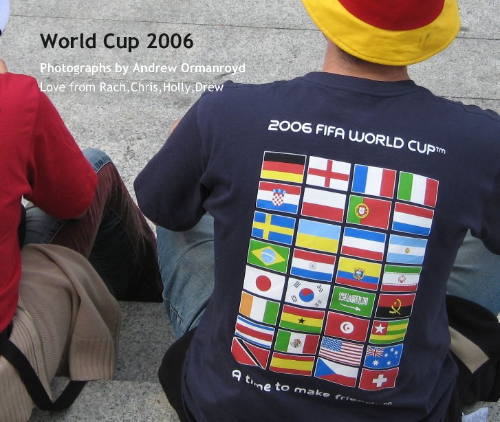 Ver World Cup 2006 por Love from Rach,Chris,Holly,Drew