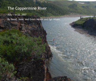 The Coppermine River (with Yellowknife supplement) book cover