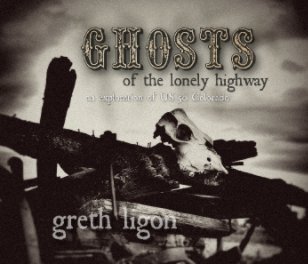 Ghosts of the Lonely Highway book cover