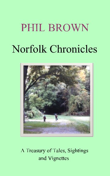 Visualizza Norfolk Chronicles di Phil Brown