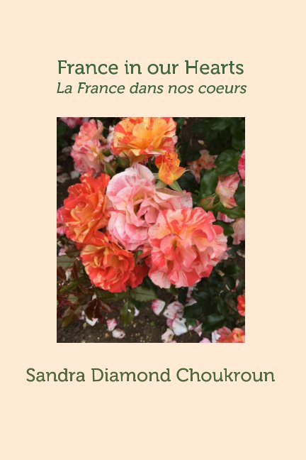 View France in our Hearts by Sandra Diamond Choukroun