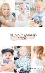 The Mark Makers Moments book cover