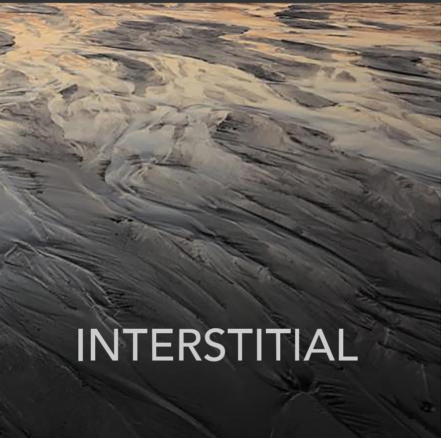 View Interstitial by Sheehan Gallery