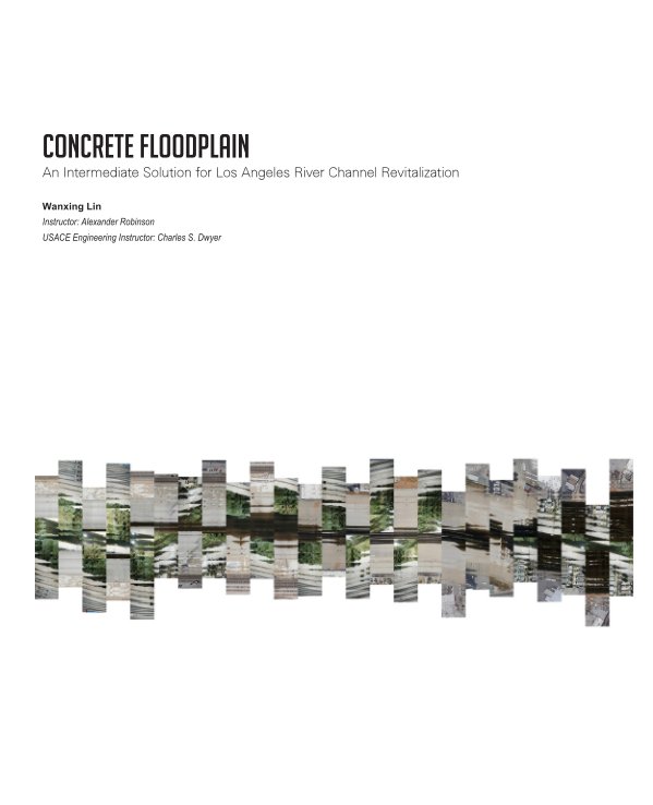 View Concrete Floodplain by Wanxing Lin