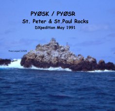 PYØSK / PYØSR  St. Peter and St. Paul Rocks  DXpedition May 1991 book cover