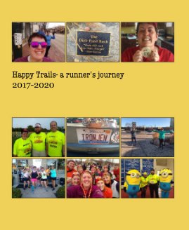 Happy Trails- a runner's journey 2017-2020 book cover