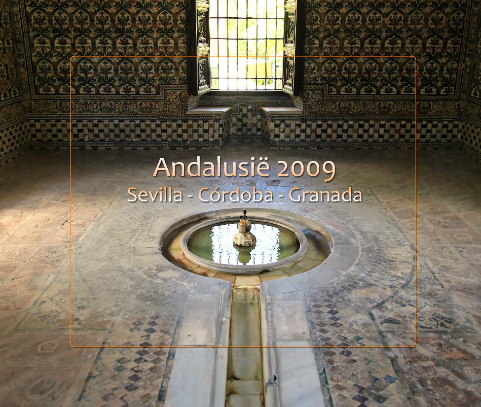 Ver Andalusië 2009 por Peter van den Hamer, et al.