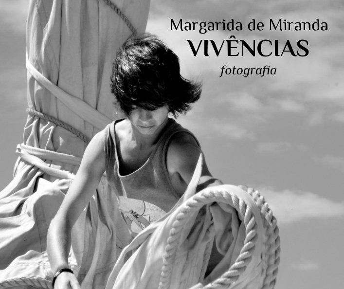 View Vivências by Margarida de Miranda
