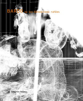 BARDO ou les Révolutions ratées book cover