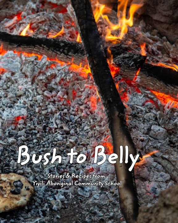 Visualizza Bush to Belly di Yiyili AC School