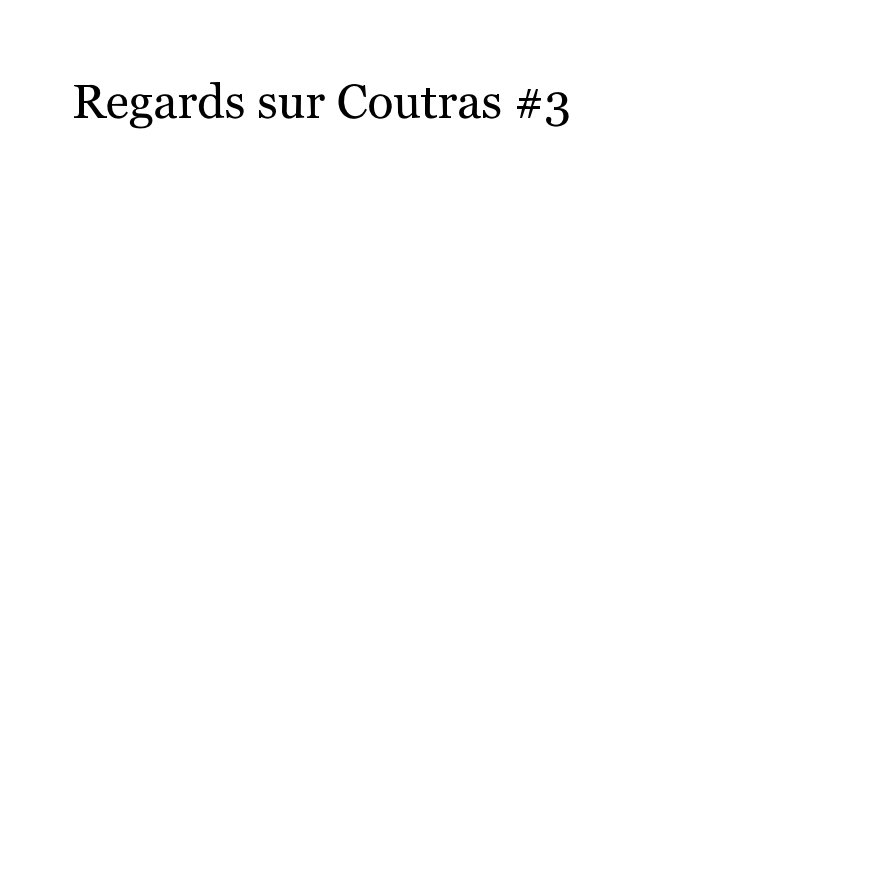 View Regards sur Coutras #3 by COLLECTIF  API