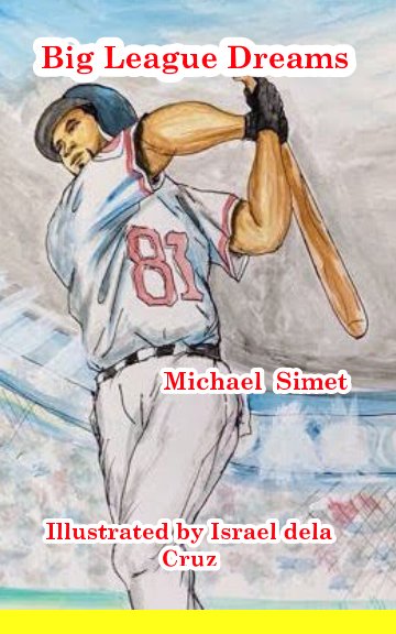Ver Big League Dreams por Michael Simet,