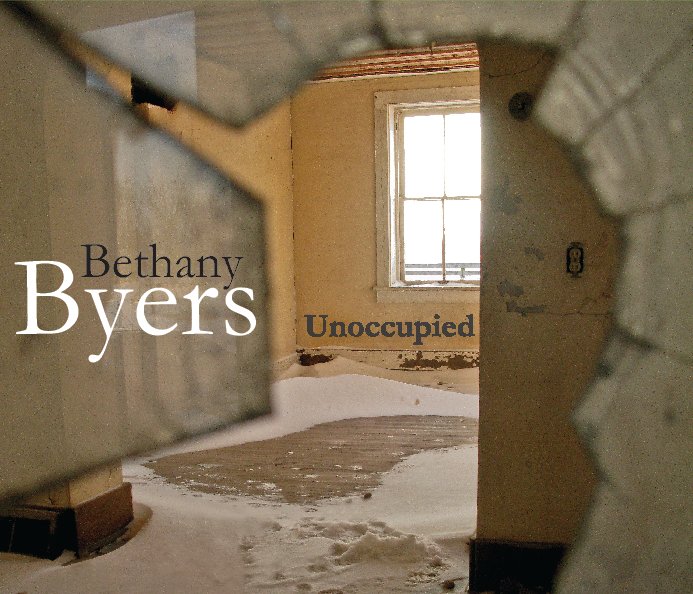 Visualizza Unoccupied di Bethany Byers