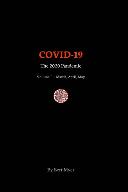 Ver Covid-19: The 2020 Pandemic por Bert Myer