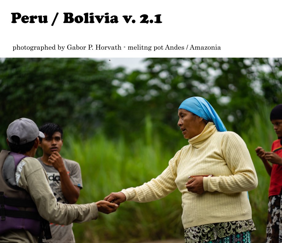 Ver Peru / Bolivia v 2.1 por Gabor P. Horvath