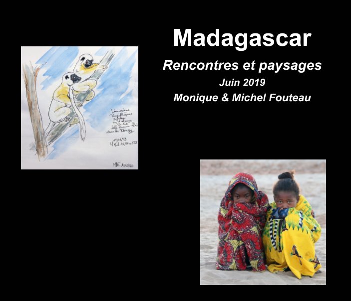 Bekijk Madagascar op Monique, Michel Fouteau